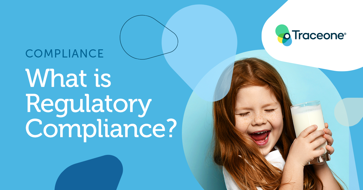 Trace One Regulatory Compliance_What is Regulatory Compliance