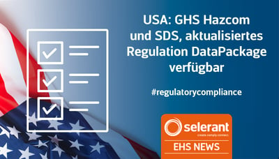 USA: GHS Hazcom und SDS, aktualisiertes Regulation DataPackage verfügbar