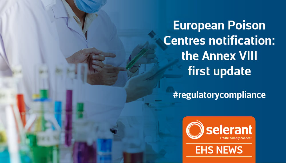 European Poison Centres notification: the Annex VIII first update has ...
