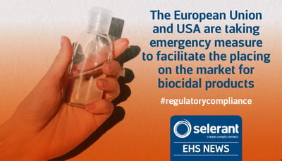 The European Union and USA are taking emergency measure to facilitate the placing on the market for biocidal products
