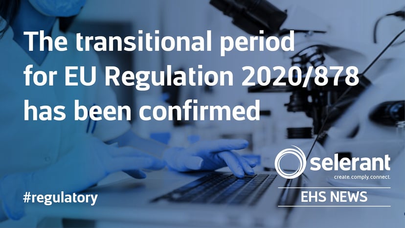 Europe: The transitional period for EU Regulation 2020/878 has been confirmed
