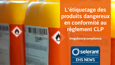 L’étiquetage des produits dangereux en conformité au règlement CLP
