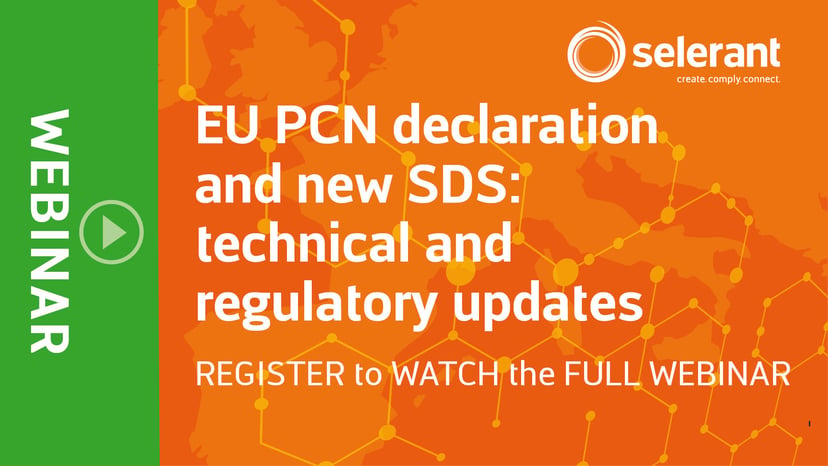 Watch the Replay - EU PCN declaration and new SDS: technical and regulatory updates